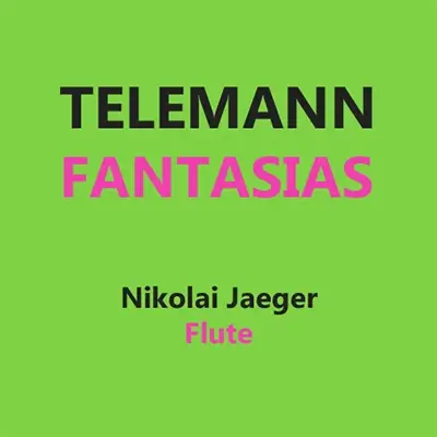 CD Cover Nikolai Jäger, Telemann Fantasias
